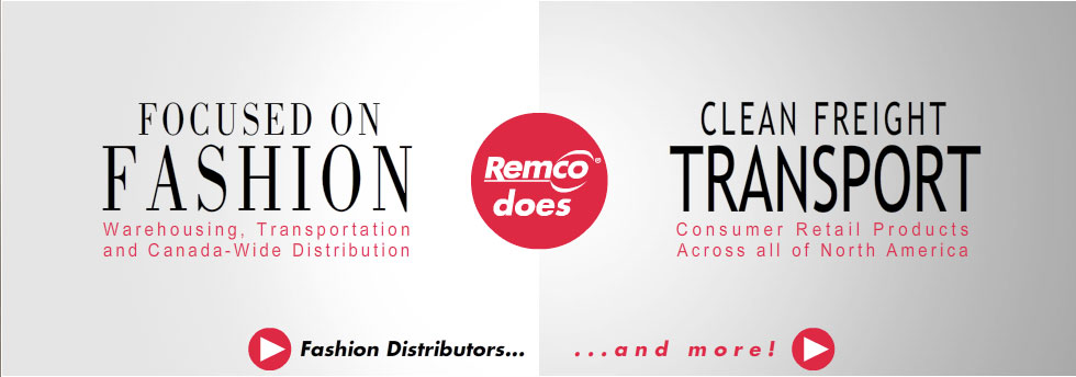 Focused on Fashion - Warehousing, Transportation and Canada-wide distribution - Clean Freight Transportation - Consumer retail products across all of North America